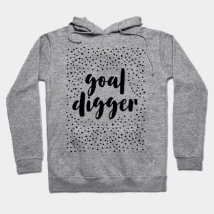 goal digger Hoodie